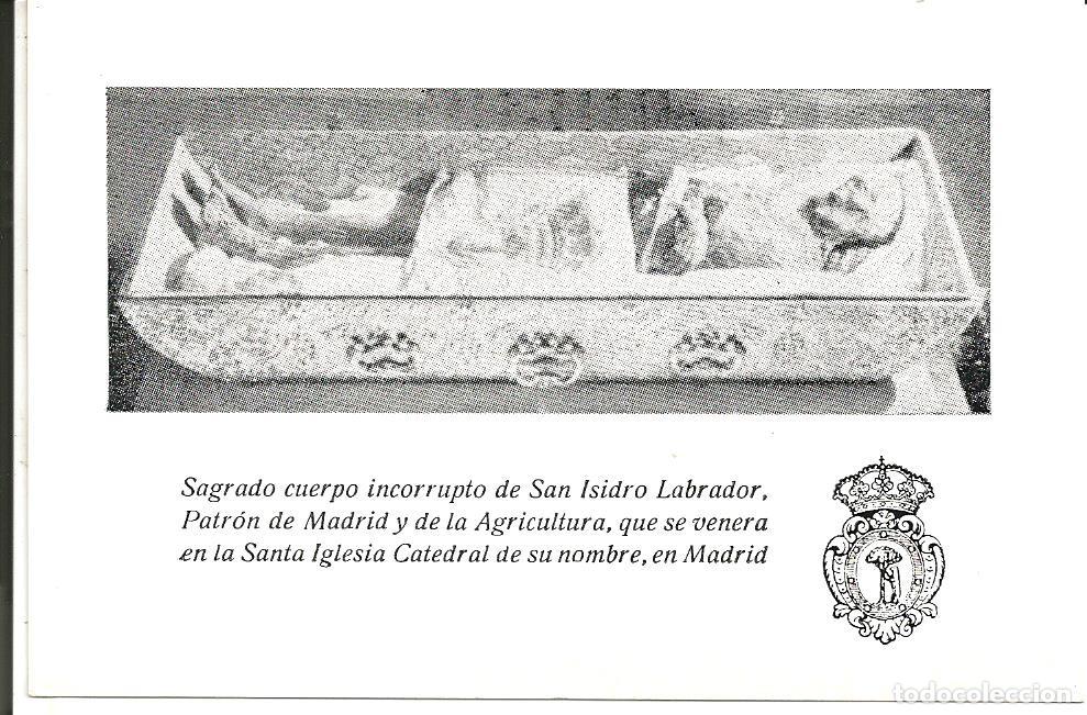 Postales: ESTAMPA *SAGRADO CUERPO INCORRUPTO DE SAN ISIDRO LABRADOR* - PATRON DE MADRID Y DE LA AGRICULTURA