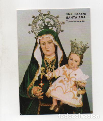 Postales: ESTAMPILLA RELIGIOSA DE NUESTRA SE&Ntilde;ORA SANTA ANA - TORREDELCAMPO