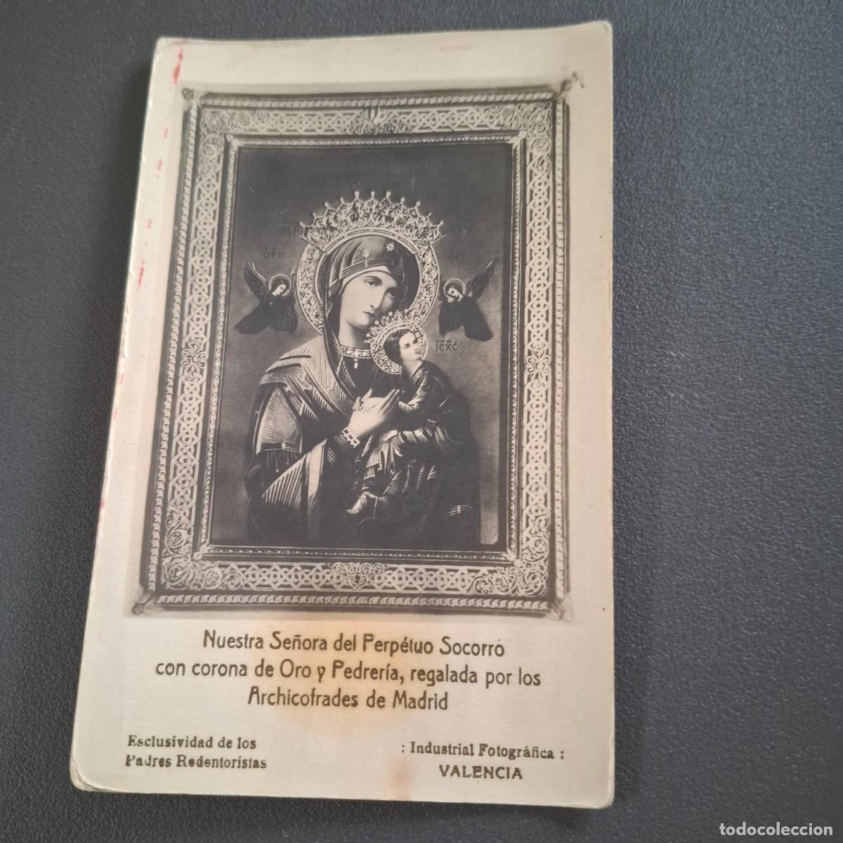 Postales: Nuestra Sra del Perpetuo Socorro corona de oro y pedreria regalada Archicofrades de Madrid - 1940?