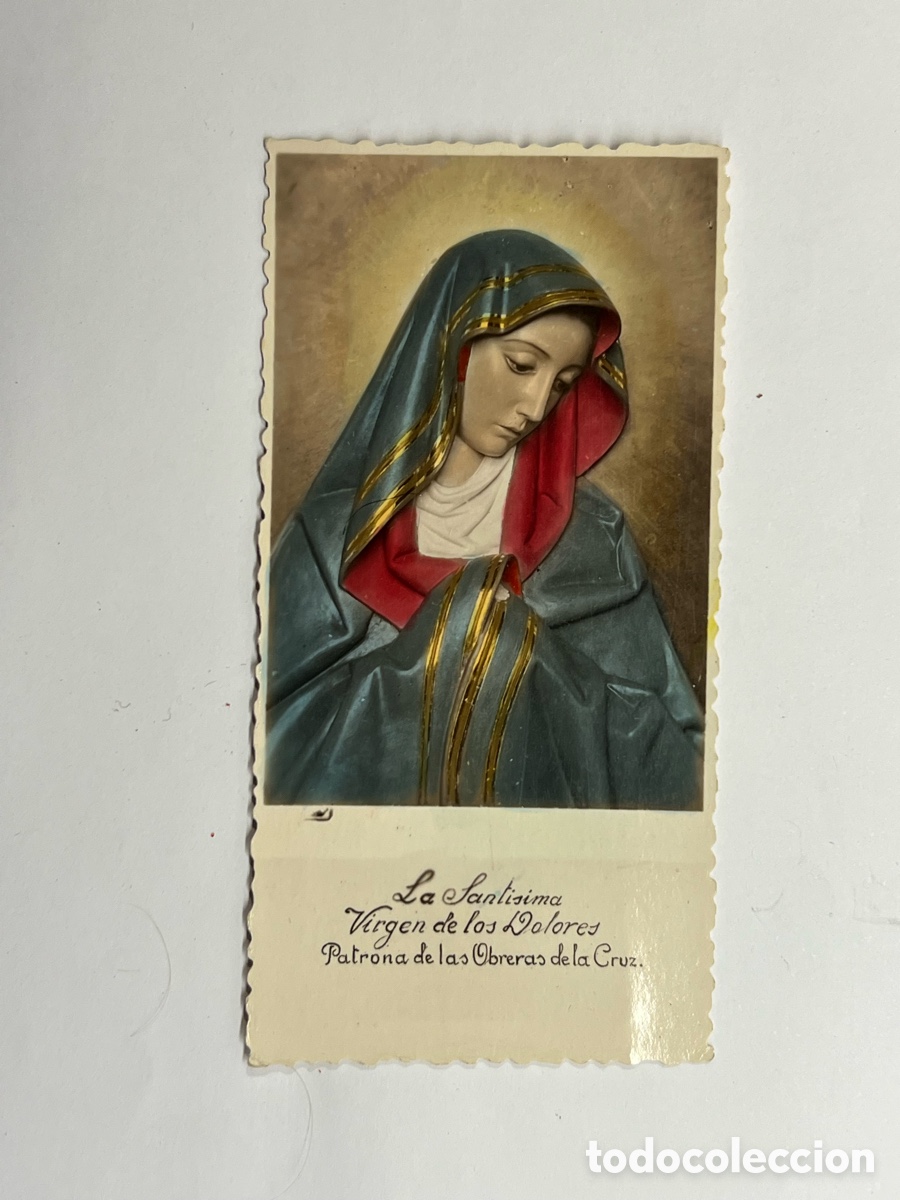 Postales: La Santisima Virgen de los Dolores. Patrona de las Obreras de la Cruz (a.1948)