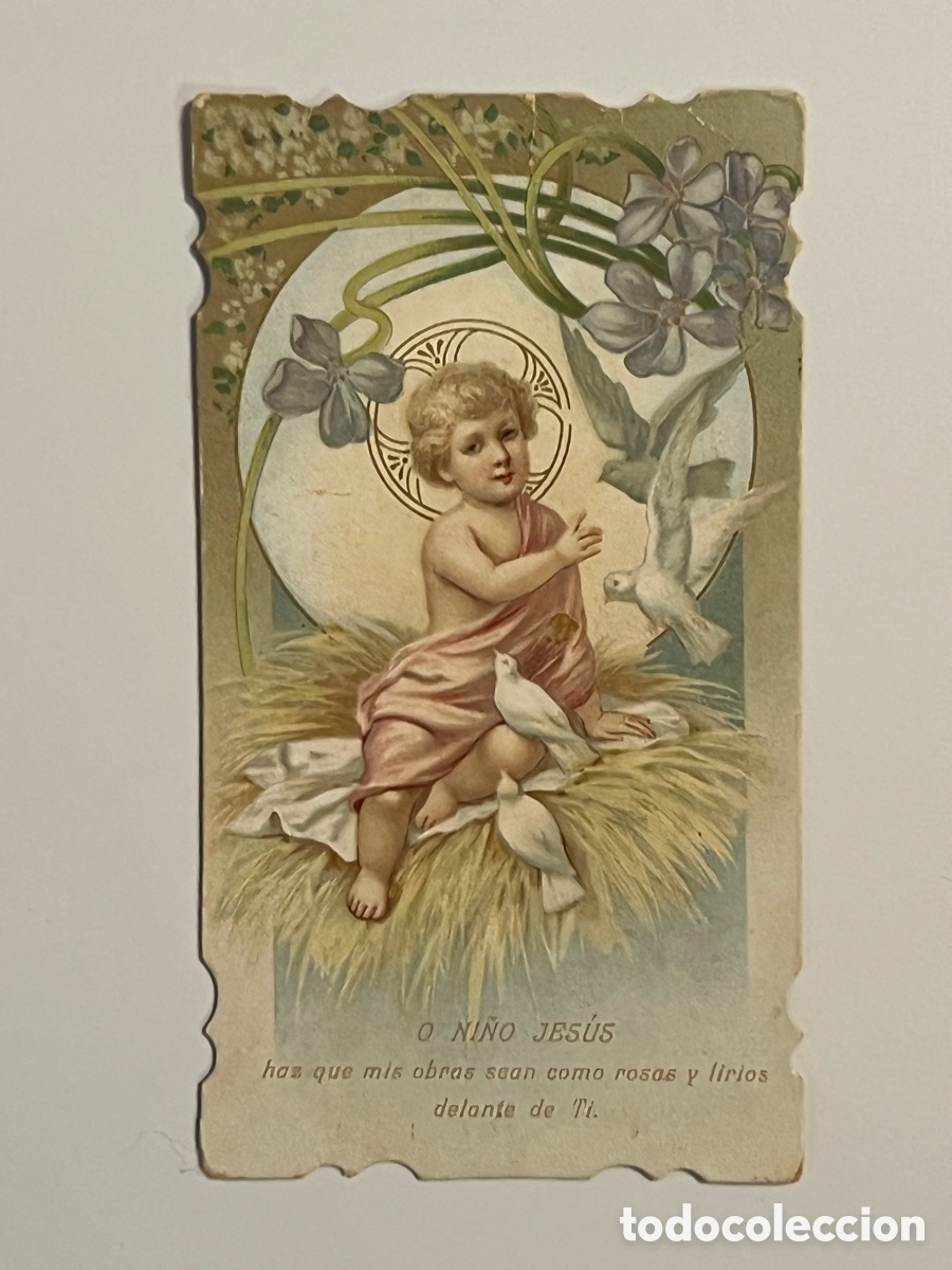 Postales: O NI&Ntilde;O JES&Uacute;S haz que mis obras saan como rosas y lirios delante de ti, Estampa religiosa (a.1899)