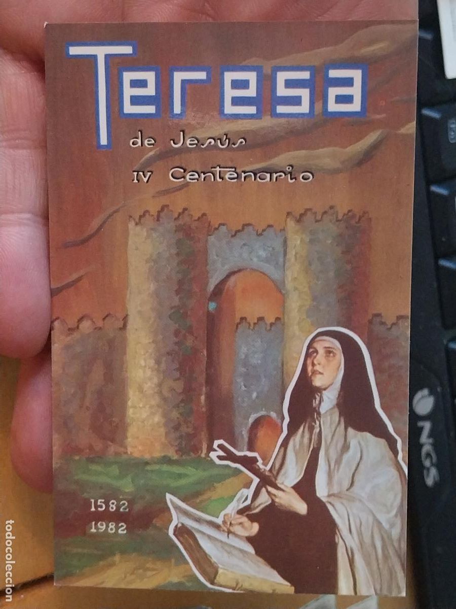 Postales: SANTA TERESA DE JESUS IV CENTENARIO 1982 ESTAMPA T 109 11X7CMS