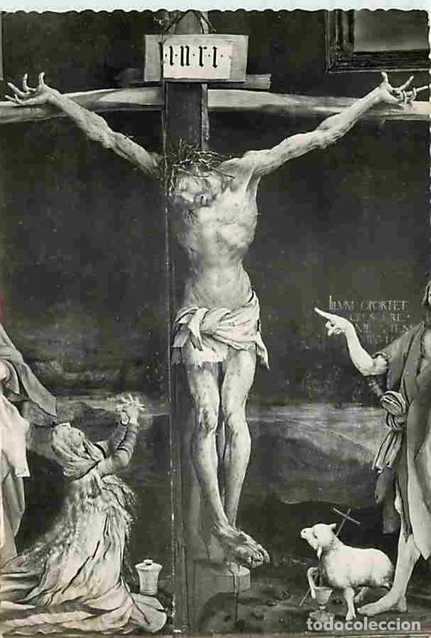 Cartes Postales: Art - Peinture Religieuse - Mathias Neithart dit Grunewald - R&eacute;table d'Issenheim - La Crucifixion -