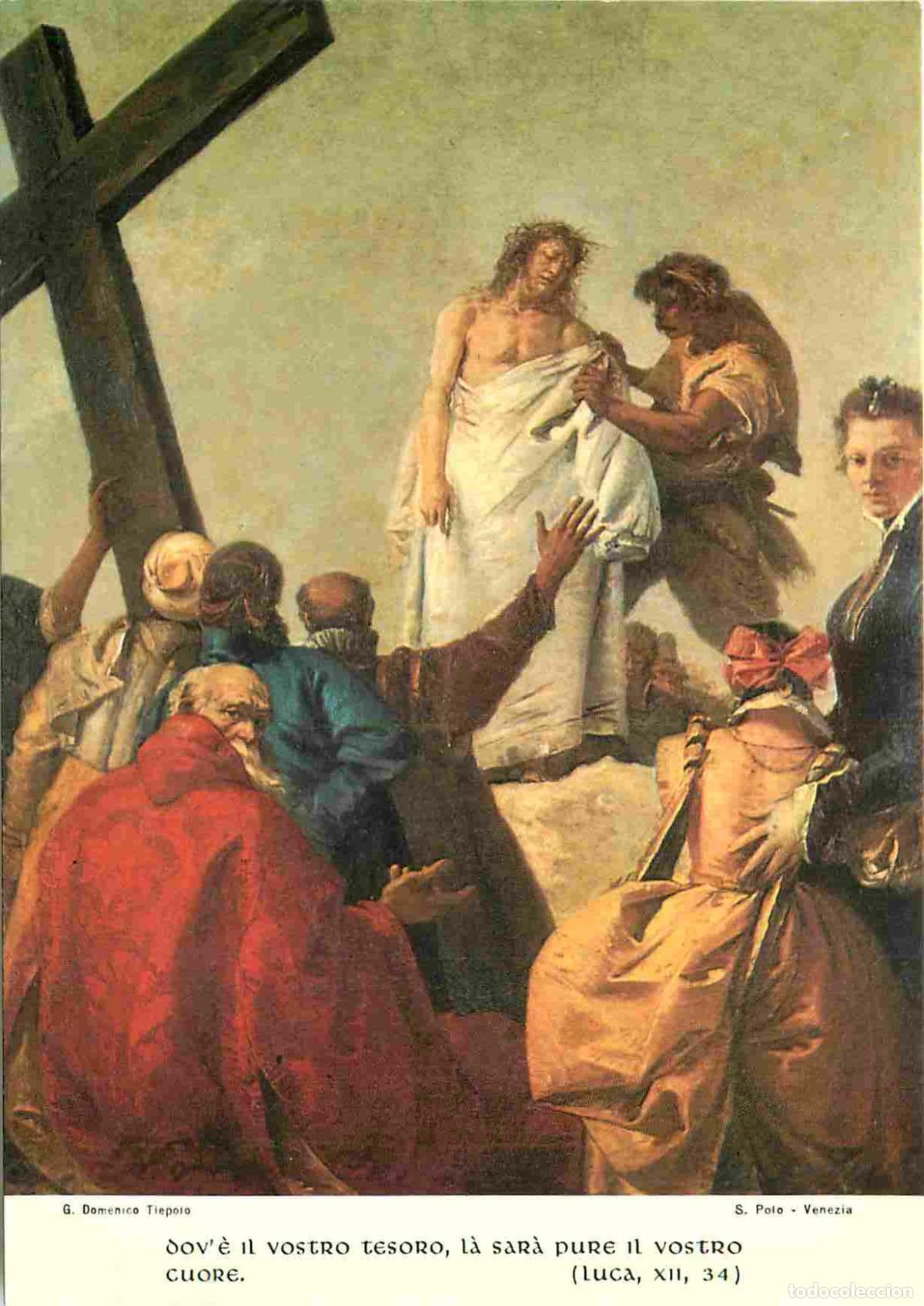 Postais: Art - Peinture Religieuse - Gian Domenico Tiepolo - Via Crucis 1747 - Stazione X - Ges&ugrave; spogliato de