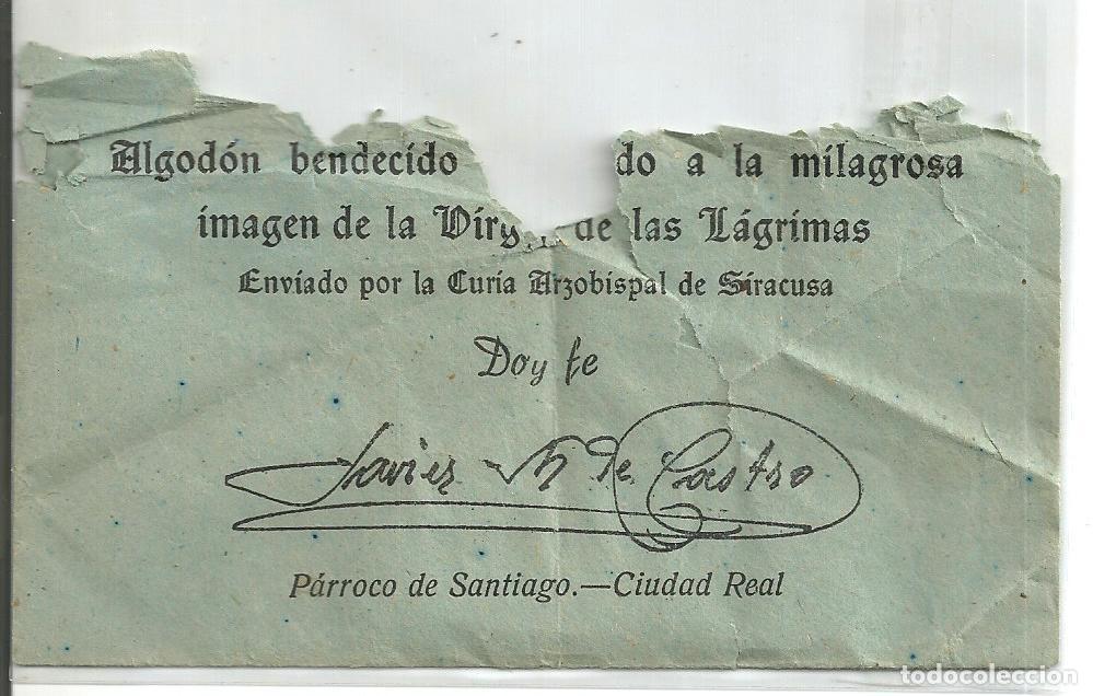 Postales: RELIQUIA ALGODON BENDECIDO Y TOCADO A LA MILAGROSA IMAGEN DE LA VIRGEN DE LAS L&Aacute;GRIMAS, CIUDAD REAL