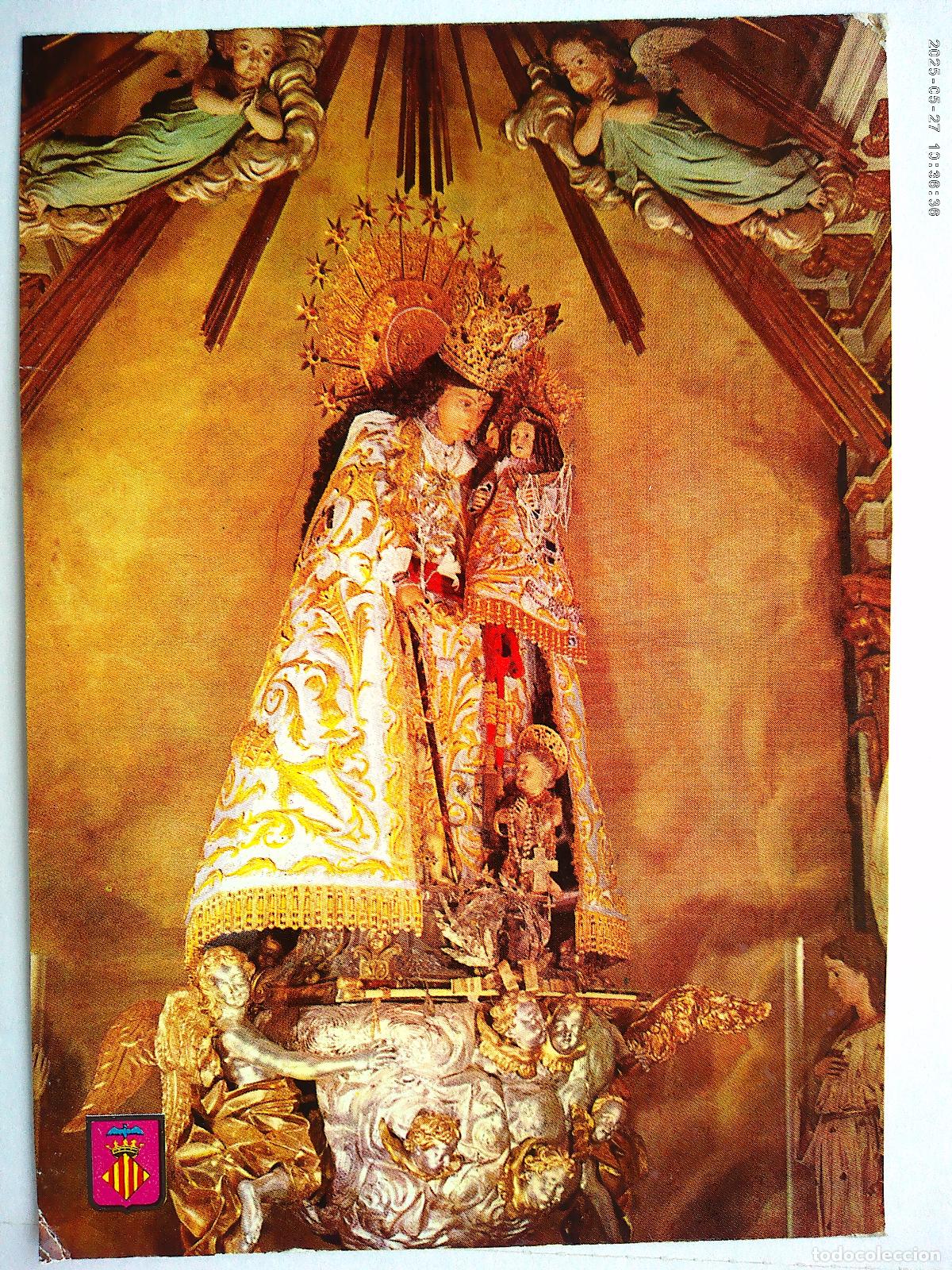 Cartes Postales: POSTAL DE VALENCIA : NUESTRA SE&Ntilde;ORA DE LOS DESAMPARADOS . A&Ntilde;OS 60