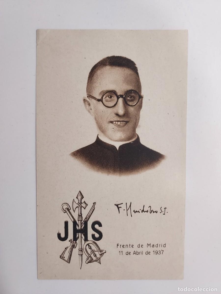 Postales: ESTAMPA P. FERNANDO HUIDOBRO CAPELLAN LEGION MUERTO 1937 FRENTE MADRID GUERRA CIVIL. 7X11 CM. PAPEL