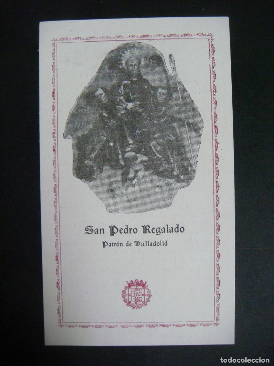 Postales: RECORDATORIO ANTIGUO SAN PEDRO REGALADO ORACION PATRON DE VALLADOLID-CAJ-POS-N&ordm;-6,SOB-N&ordm;-1