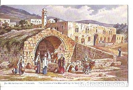 Postales: POSTAL - LA FUENTE DE LA SANT&Iacute;SIMA VIRGEN EN NAZARETH - PALESTINA - SERIE 781 - N&ordm; 32 - GERMANY