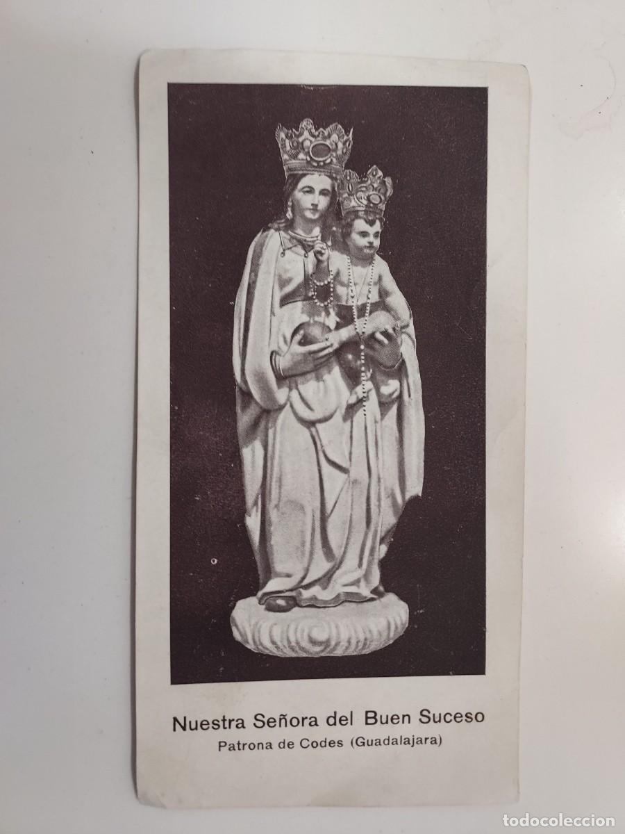 Postales: ESTAMPA NUESTRA SE&Ntilde;ORA DEL BUEN SUCESO PATRONA DE CODES (GUADALAJARA). JUSTO FLORES CATALINA