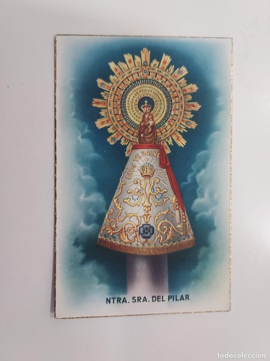 Postales: POSTAL VIRGEN NUESTRA SE&Ntilde;ORA DEL PILAR ZARAGOZA. EDICIONES D 25. ANTIGUA. RELIGIOSA