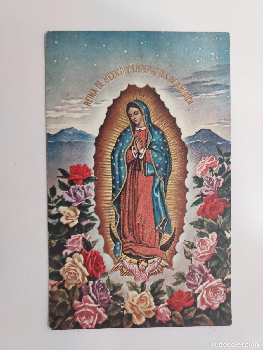 Postales: POSTAL ESTAMPA VIRGEN DE GUADALUPE REINA DE MEXICO Y EMPERATRIZ DE AMERICA. 8,5 X 13, 5 CM