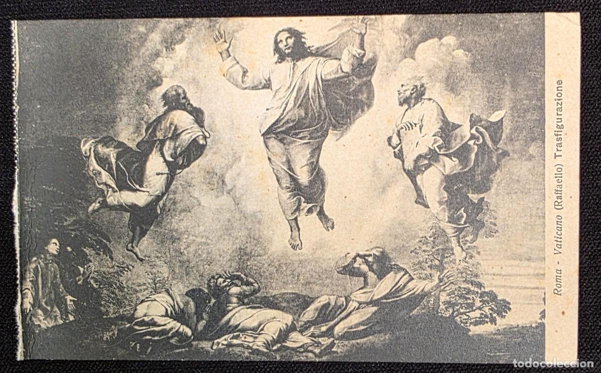Postales: P.1008 Postal antigua Roma Vaticano Raffaello Transfigurazione escena b&iacute;blica arte renacentista