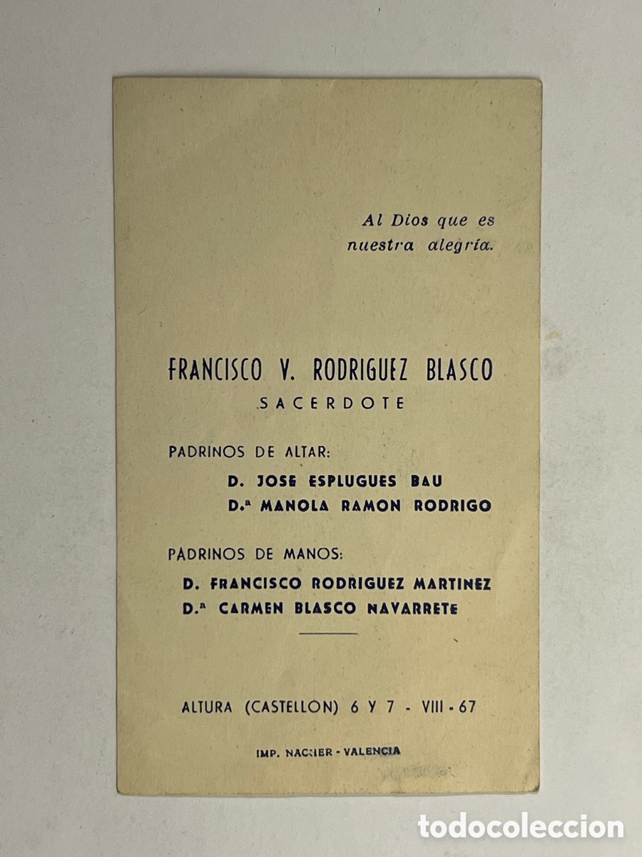 Postales: ALTURA. Estampa Recuerdo Primera Misa.. FRANCISCO V. RODRIGUEZ BLASCO SACERDOTE (a.1967)