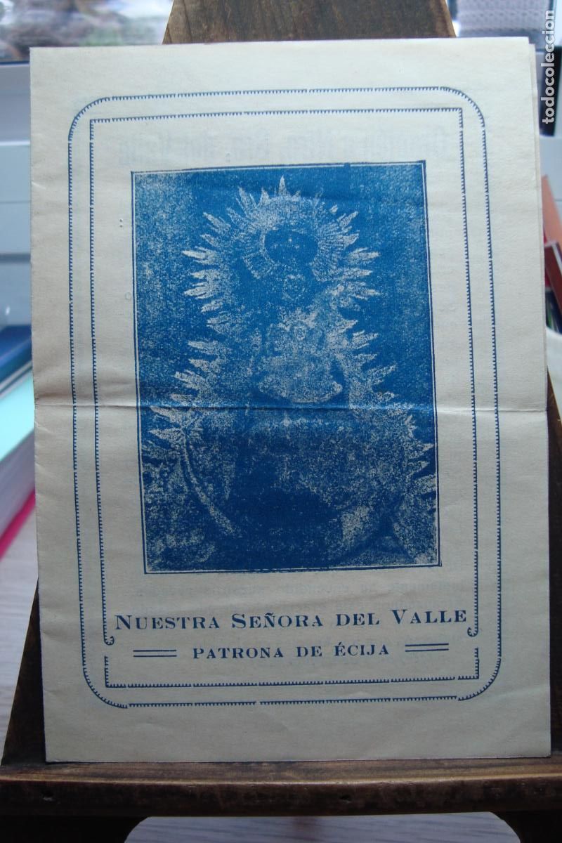 Postales: PROGRAMA CULTOS NUEVA IMAGEN VIRGEN DEL VALLE ECIJA 1936. GUERRA CIVIL. TORRALBA GARCIA DE SORIA