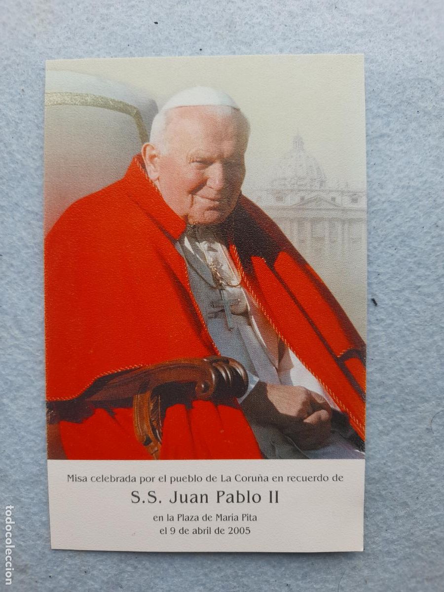 Postcards: Estampa S. S. Juan Pablo II. La Coru&ntilde;a. A&ntilde;o 2005.