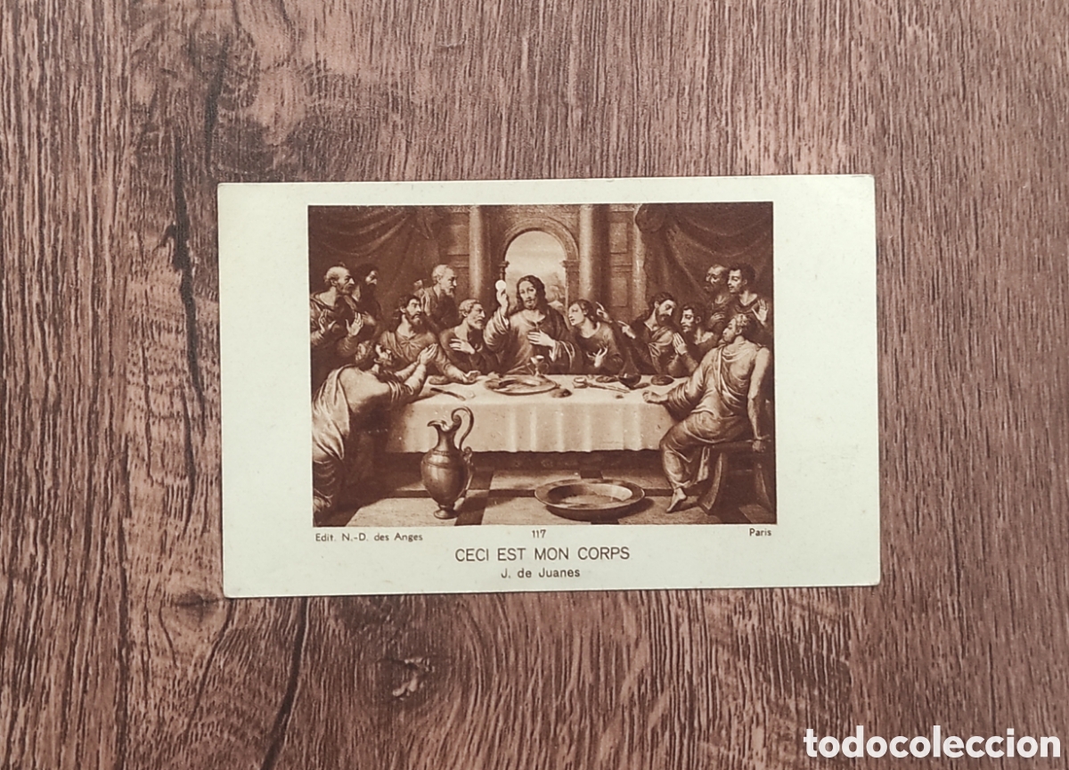 Postcards: ANTIGUA ESTAMPA RELIGIOSA RECORDATORIO DE LA &Uacute;LTIMA CENA DE JUAN DE JUANES - A&Ntilde;O 1937 - FRANCIA