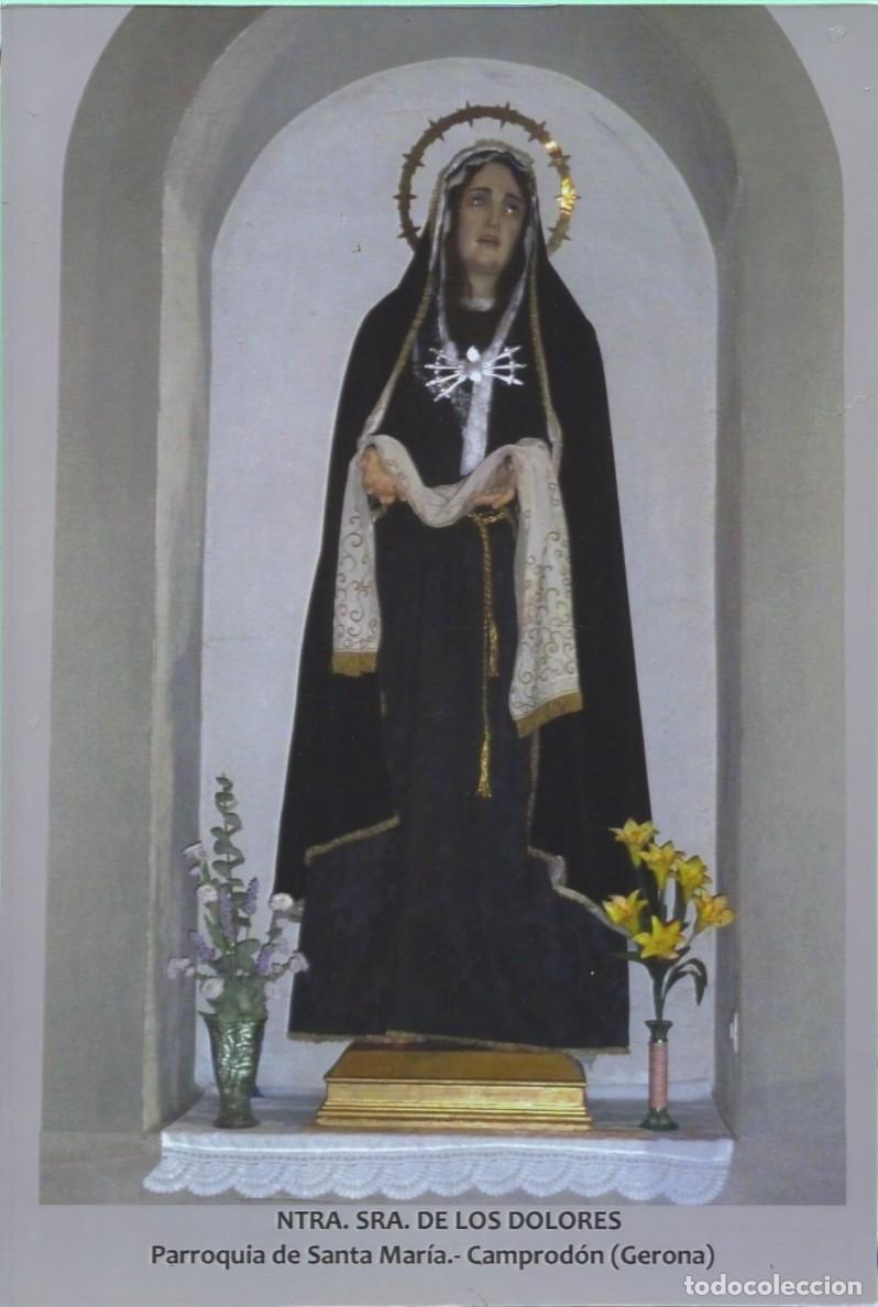 Postales: Tarjet&oacute;n. Ntra. Sra. de los Dolores. Parroquia de Santa Mar&iacute;a. CAMPROD&Oacute;N (Gerona)