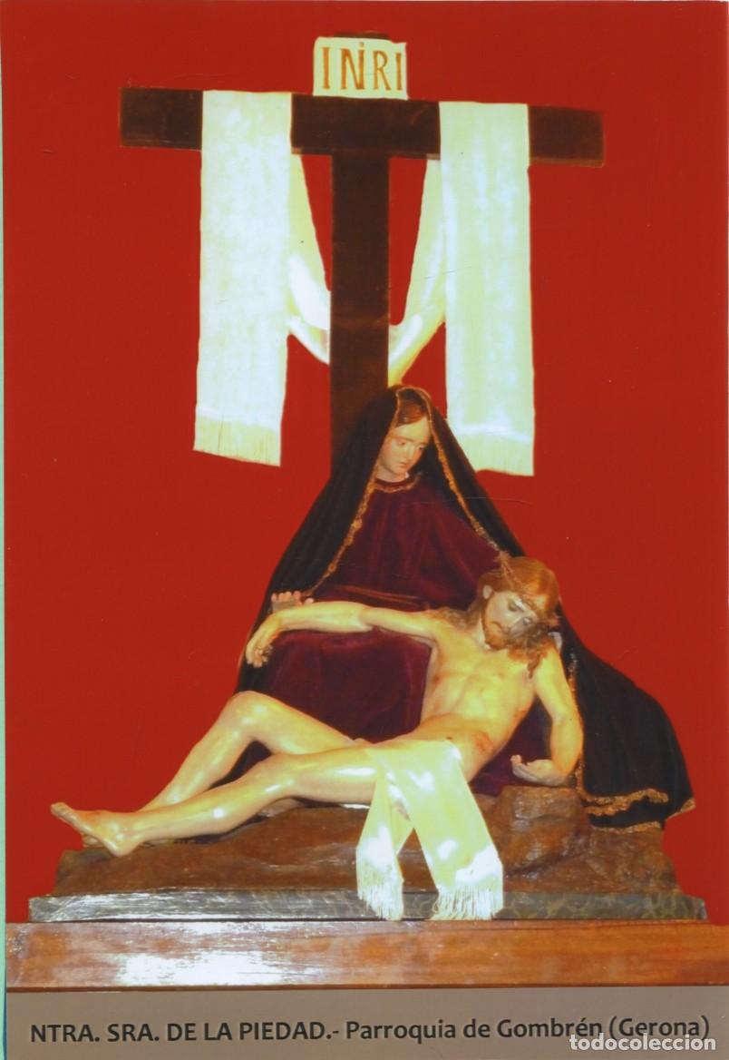 Postales: Tarjet&oacute;n. Ntra. Sra. de la Piedad. Parroquia de Gombr&eacute;n (Gerona)