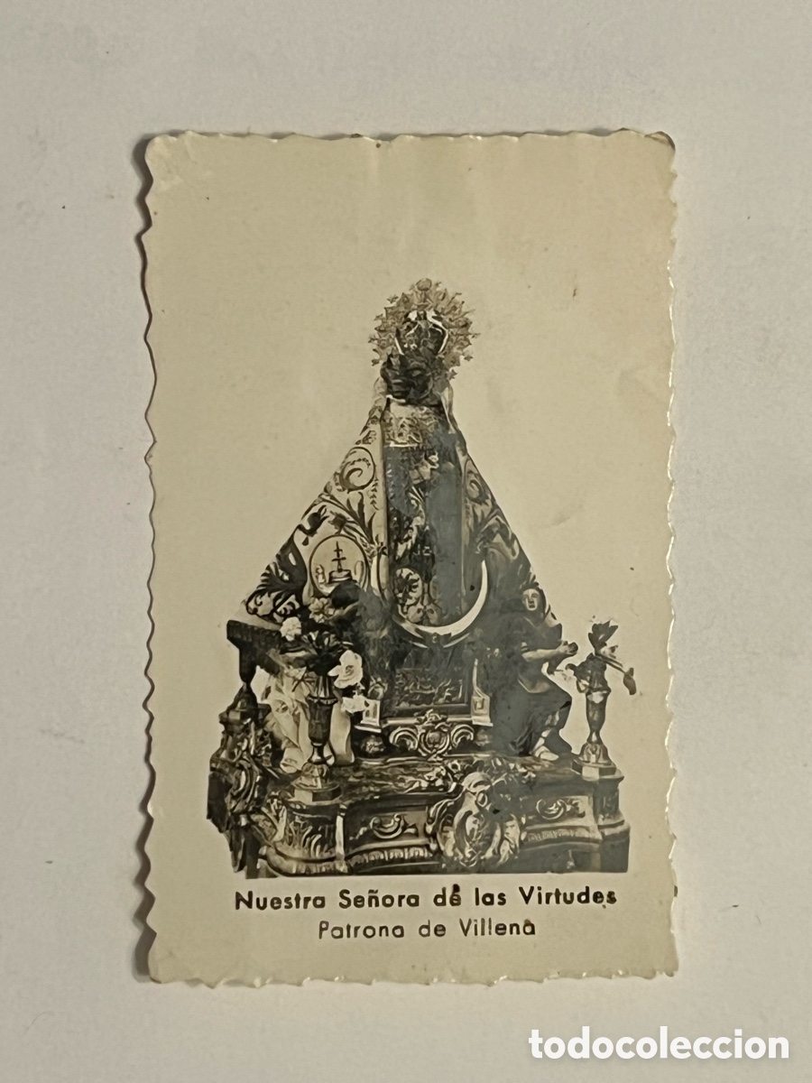 Postcards: VILLENA. Ntra Sra de las Virtudes. Patrona de Villena. Estampa fotogr&aacute;fica (h.1930?)