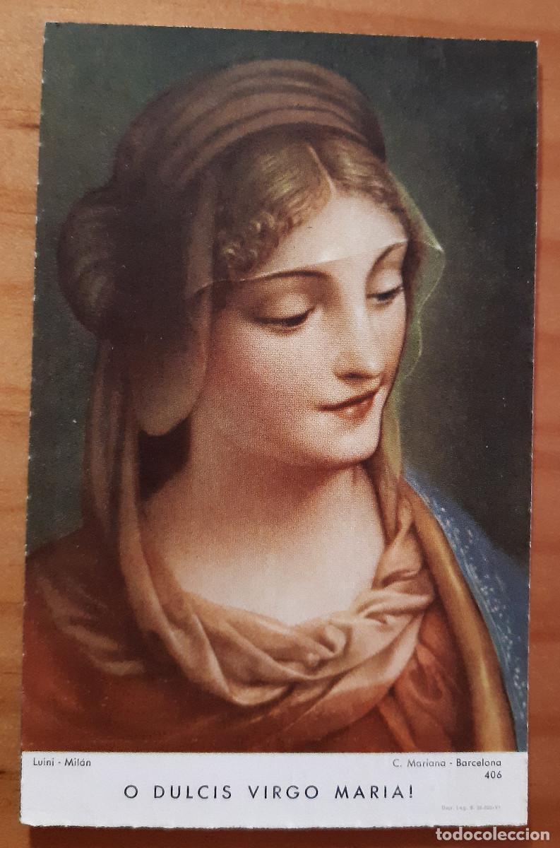Postcards: O DULCIS VIRGO MARIA - C. MARIANA-BARCELONA 106 - LUINI-MIL&Aacute;N - 11 X 7 CMS. - PERFECTO ESTADO