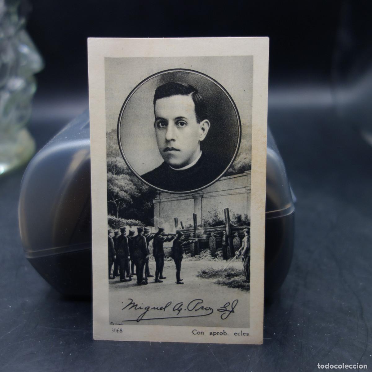Postales: RECORDATORIO DEL FUSILAMIENTO DEL BEATO MIGUEL AGUSTIN PRO EN MEXICO 1927