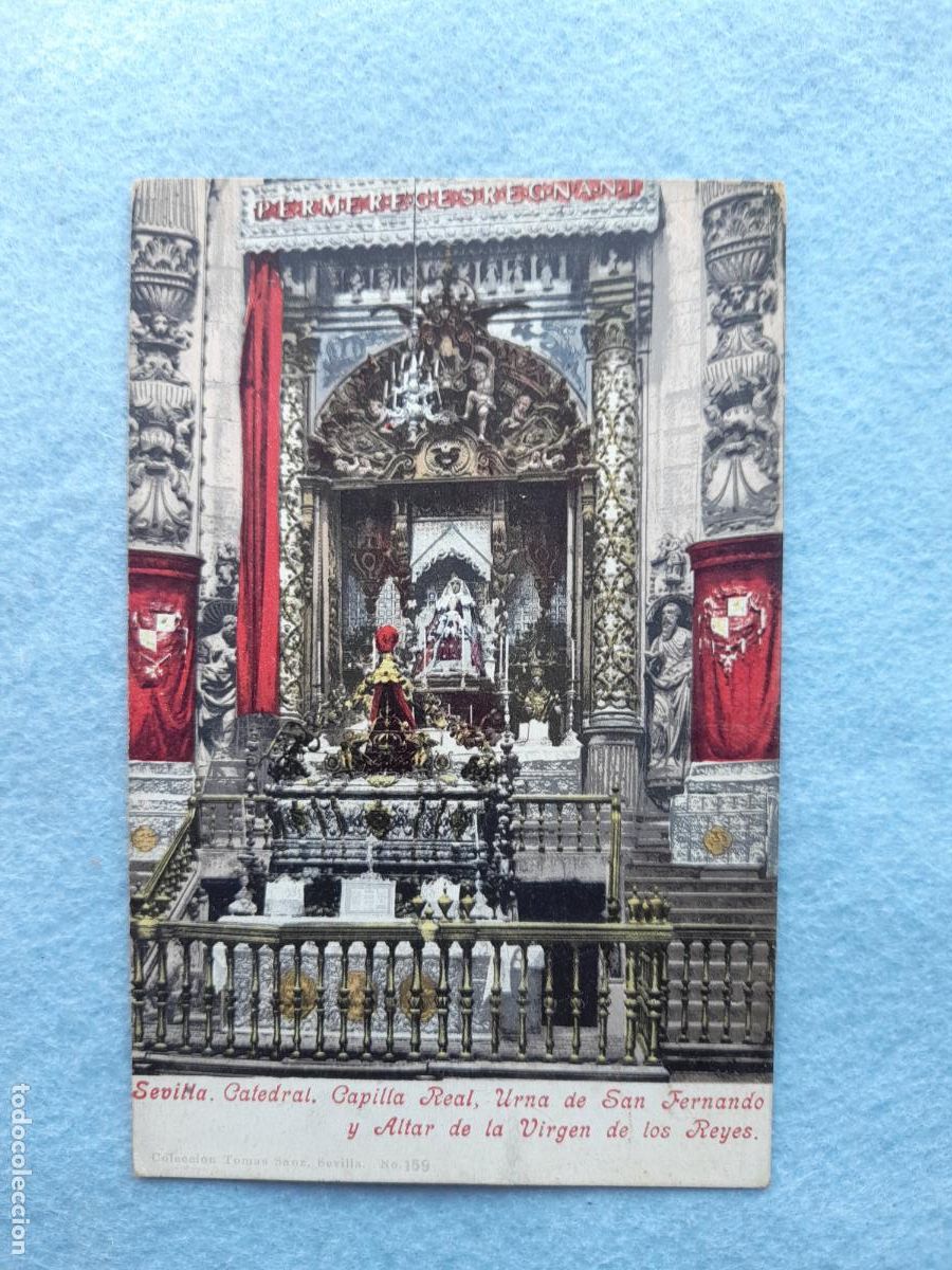 Postkarten: Sevilla. Catedral. Capilla Real. Urna de San Fernando y Altar de la Virgen de los Reyes.
