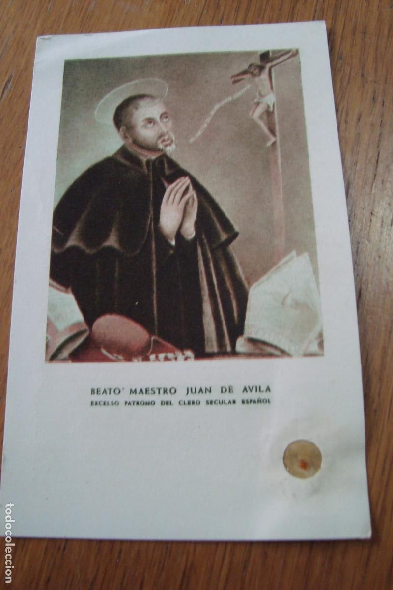 Postales: ANTIGUA ESTAMPA RELIGIOSA CON RELIQUIA BEATO JUAN DE AVILA. ORACION Y SUPLICA.