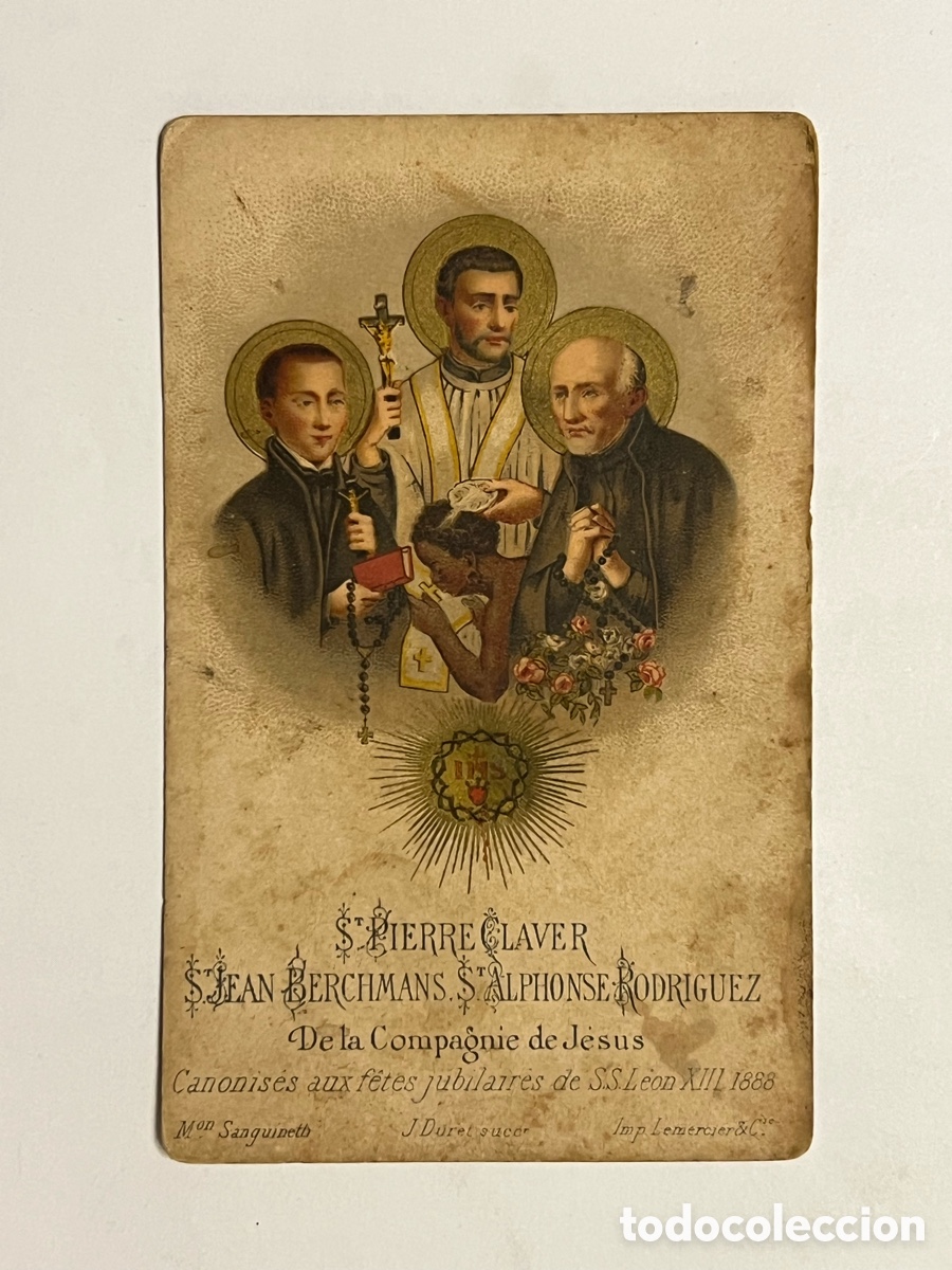 Postales: SANTOS JESUITAS Pedro Claver, Juan Berchmans y Alonso Rodr&iacute;guez, canonizados por el Papa Le&oacute;n XIII