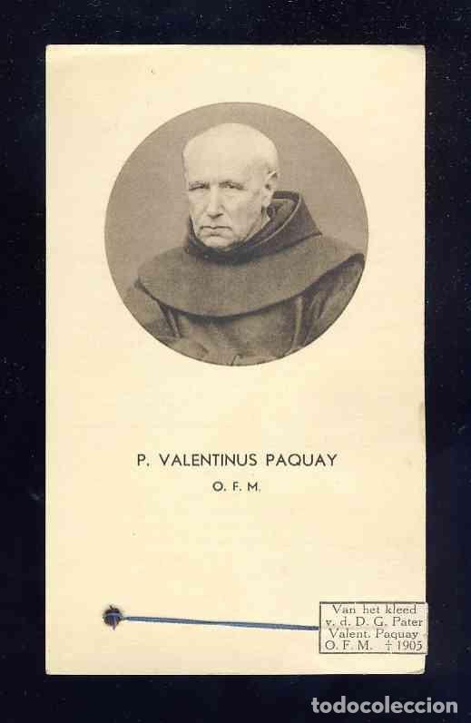 Postales: Estampa con reliquia: P.Valentinus Paquay