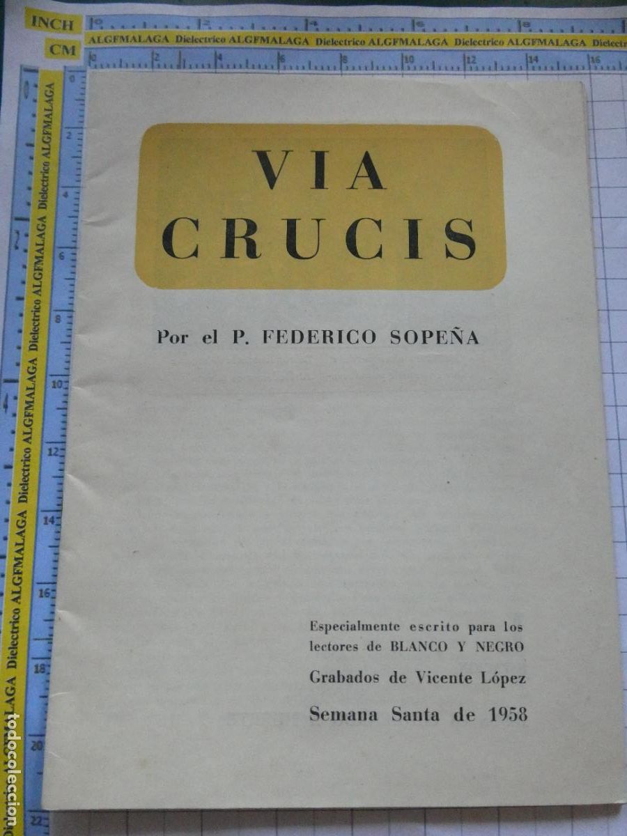 Postales: REVISTA ROCUMENTO RELIGIOSO SEMANA SANTA A&Ntilde;O 1958 FEDERICO SOPE&Ntilde;A GRABADOS VICENTE L&Oacute;PEZ. 40GR