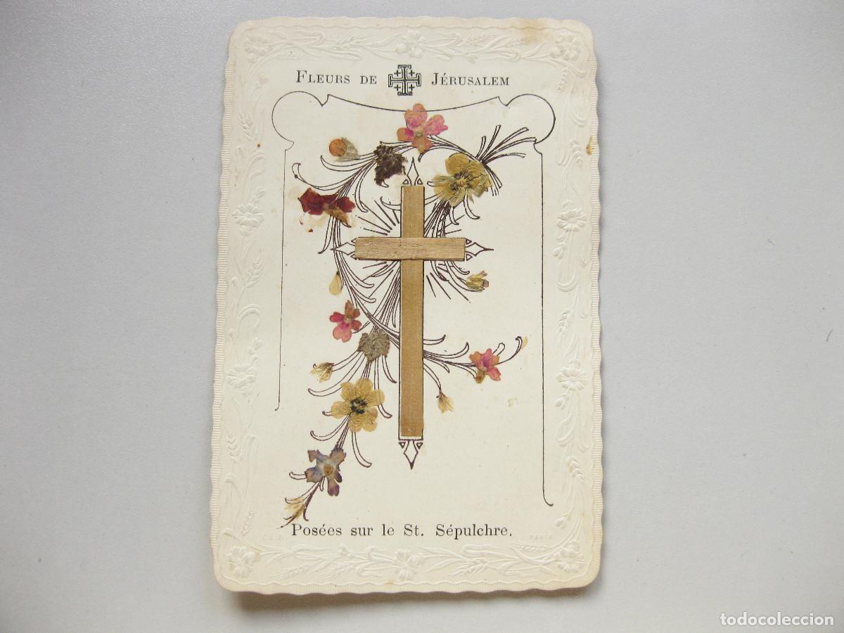 Postales: Estampa con flores y reliquia del Santo Sepulcro en Jerusalem. Hac&iacute;a 1900.