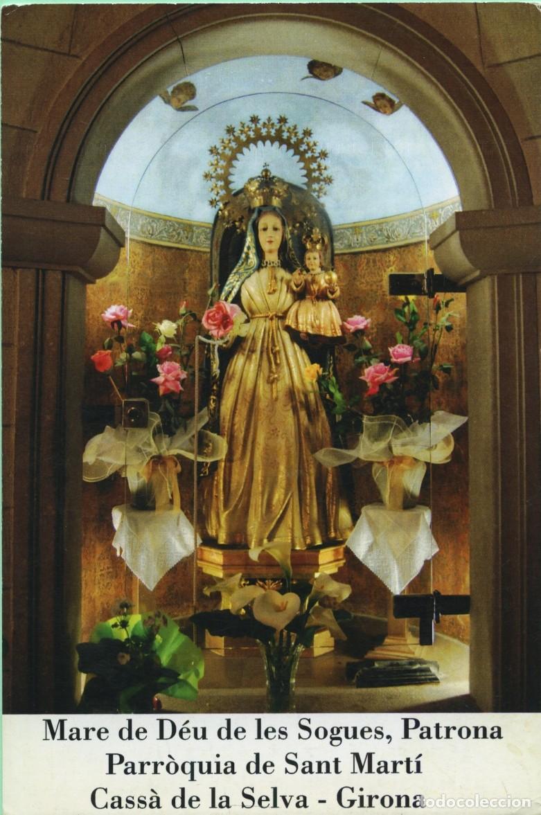 Postales: Tarjet&oacute;n. Mare de D&eacute;u de les Sogues, Patrona Parr&ograve;quia de Sant Mart&iacute;. Cass&agrave; de la Selva-Girona.