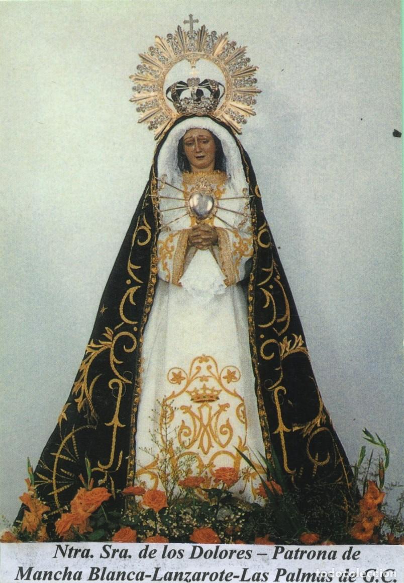 Postales: Tarjet&oacute;n. Ntra. Sra. de los Dolores. Patrona de Mancha Blanca-Lanzarote-Las Palmas de G.C.