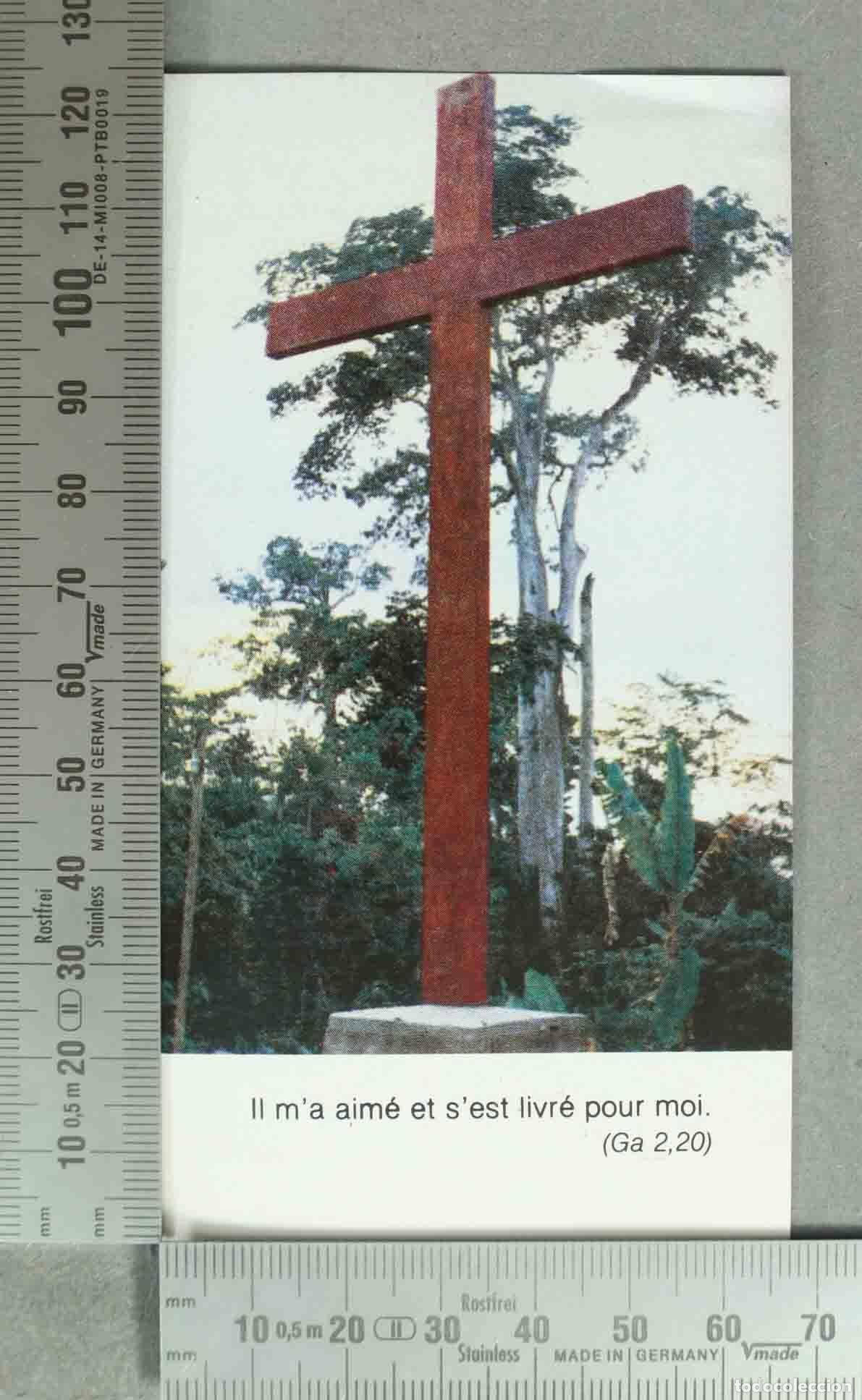Postales: ESTAMPA. Il m&acute;a aim&eacute; et s&acute;est livr&eacute; pour moi (Ga 2,20) ORACION DE OFRENDAA LA SANTA CRUZ