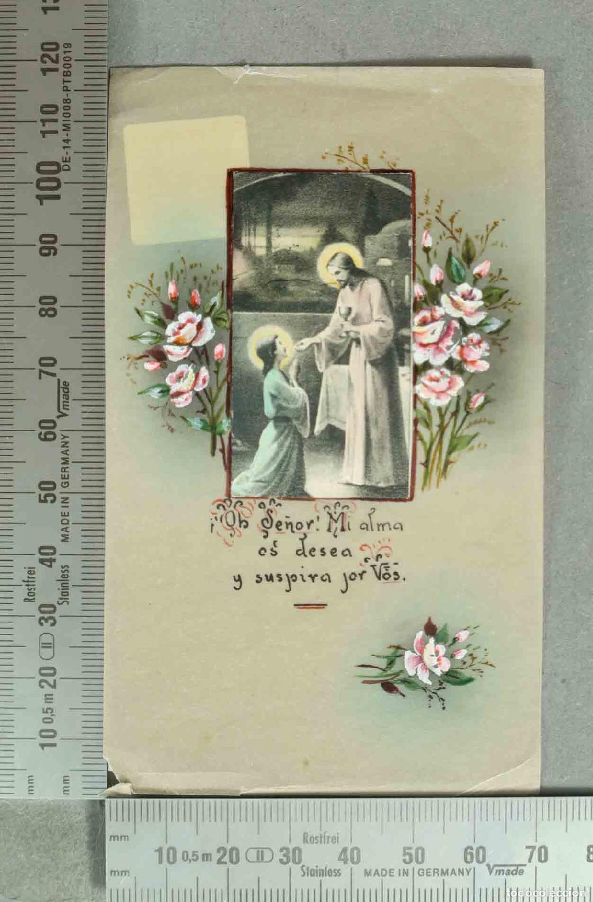 Postales: ESTAMPA. Oh Se&ntilde;or! Mi alma os desea y suspira por V&oacute;s FLORES PINTADA A MANO