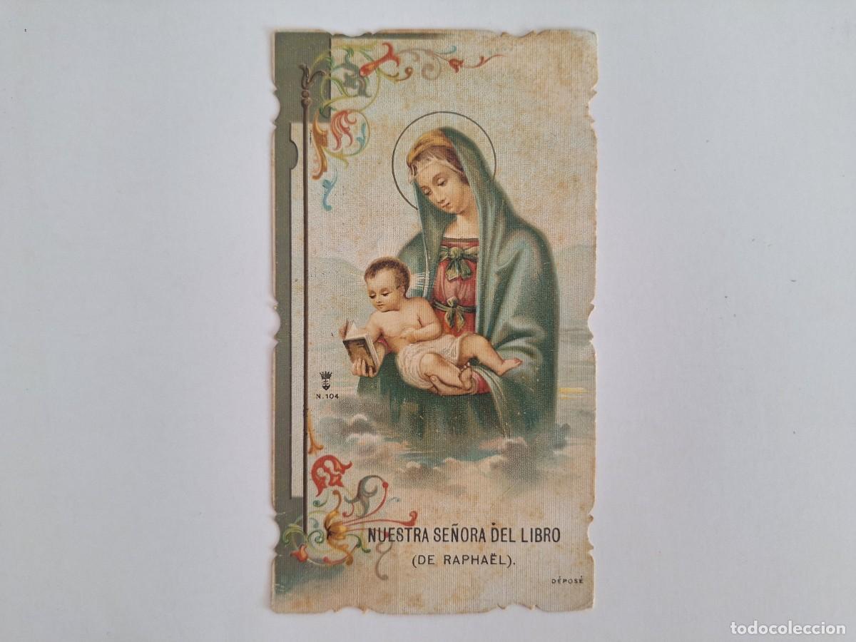 Postales: ANTIGUA ESTAMPA RELIGIOSA NUESTRA SE&Ntilde;ORA DEL LIBRO DE RAPHAEL COLEGIO LEON XIII MADRID EST-33 RV