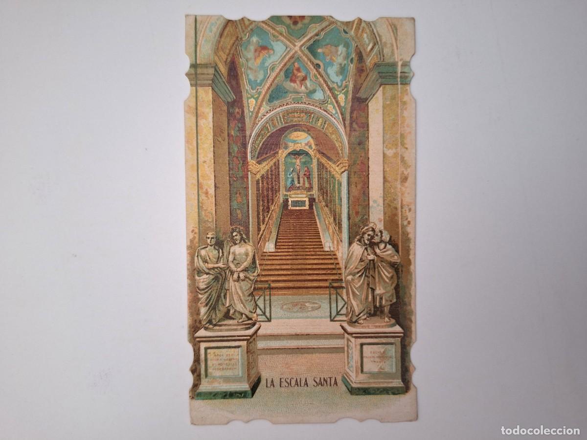 Cartoline: ANTIGUA ESTAMPA RELIGIOSA LA ESCALA SANTA EST-108 RV TROQUELADA
