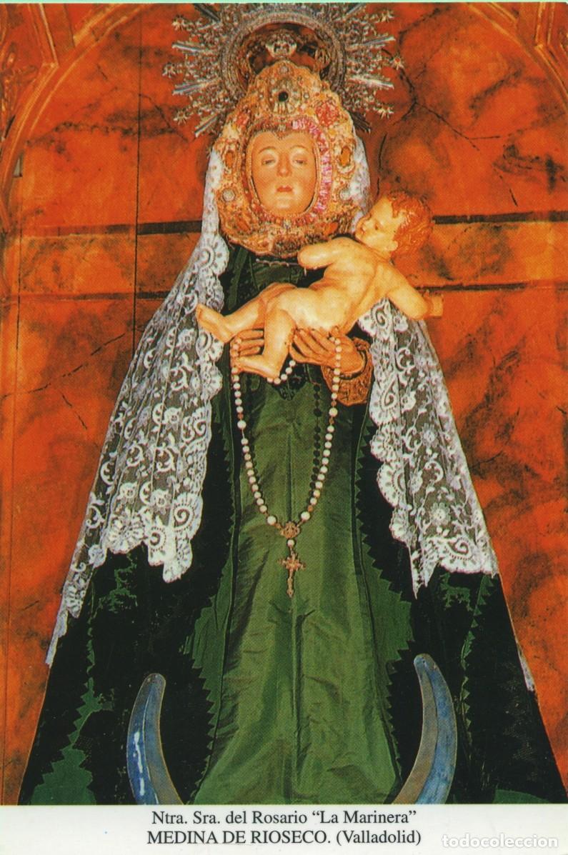 Postales: Tarjet&oacute;n Ntra. Sra. del Rosario &rdquo;La Marinera&rdquo;. MEDINA DE RIOSECO. (Valladolid).