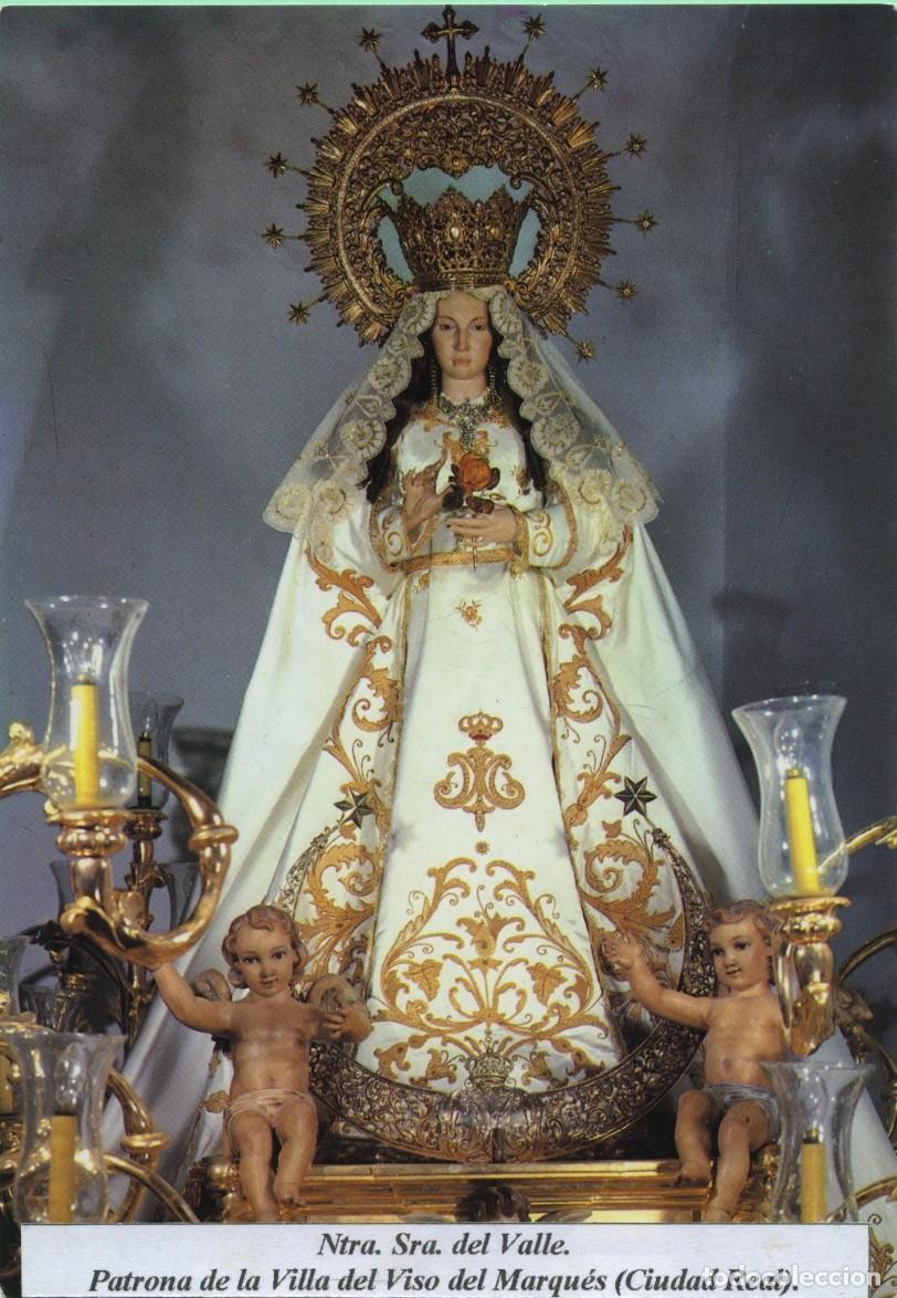 Postales: N&ordm; 1-VISO DEL MARQU&Eacute;S (Ciudad Real). Ntra. Sra. del Valle. Patrona de la Villa. Sin circular. EDICIO