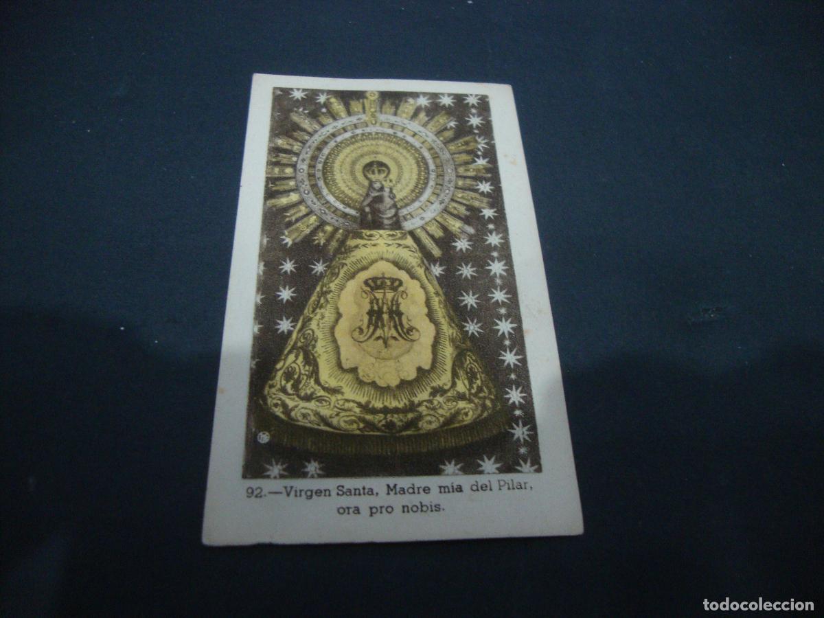 Postales: ANTIGUA ESTAMPA RELIGIOSA VIRGEN SANTA MADRE MIA DEL PILAR ORA PRO NOBIS