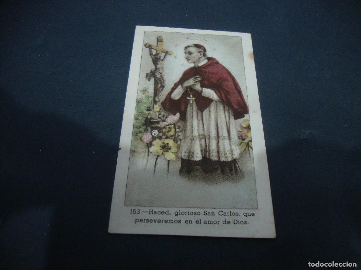 Postales: ANTIGUA ESTAMPA RELIGIOSA HACED GLORIOSO A SAN CARLOS QUE PERSEVEREMOS EN EL AMOR DE DIOS