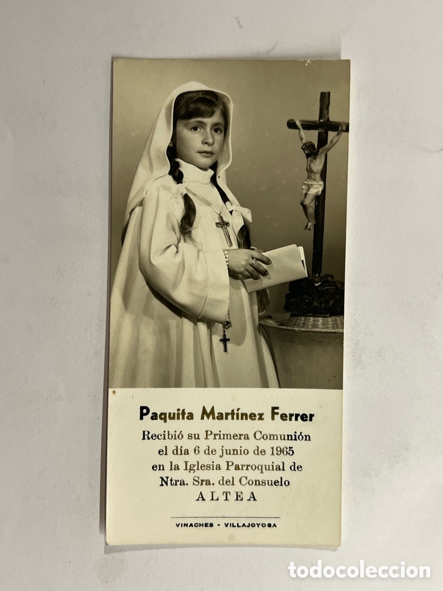 Postcards: ALTEA, Ntra Sra del Consuelo, Recordatorio Primera Comuni&oacute;n la ni&ntilde;a Paquita (a.1965)