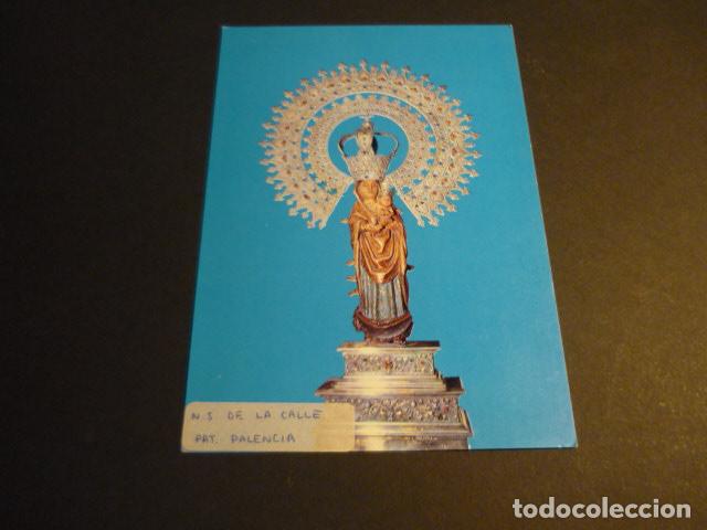 Postales: PALENCIA NUESTRA SE&Ntilde;ORA DE LA CALLE POSTAL