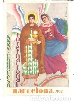 Cartes Postales: TARJETA POSTAL XXXV CONGRESO EUCARISTICO NTERNACIONAL BARCELONA 1952