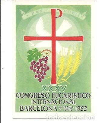 Cartes Postales: TARJETA POSTAL XXXV CONGRESO EUCARISTICO NTERNACIONAL BARCELONA 1952