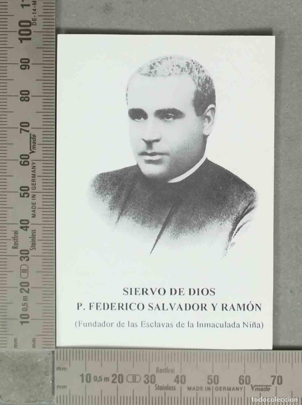 Postales: ESTAMPA. SIERVO DE DIOS P. FEDERICO SALVADOR Y RAM&Oacute;N