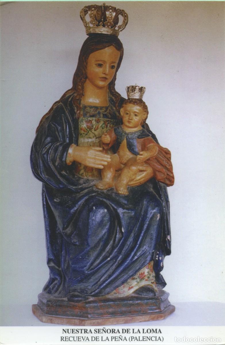 Postales: Tarjet&oacute;n. Nuestra Se&ntilde;ora de la Loma. Recueva de la Pe&ntilde;a (Palencia)