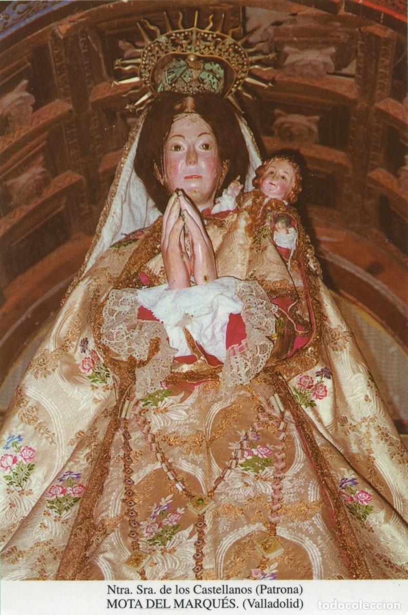 Postales: Tarjet&oacute;n. Ntra. Sra. de los Castellanos (Patrona). MOTA DEL MARQU&Eacute;S. (Valladolid)