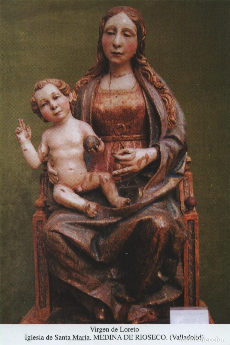 Postales: Tarjet&oacute;n. Virgen de Loreto. Iglesia de Santa Mar&iacute;a. MEDINA DE RIOSECO. (Valladolid)